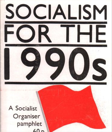 'Socialism for the 1990s' front cover