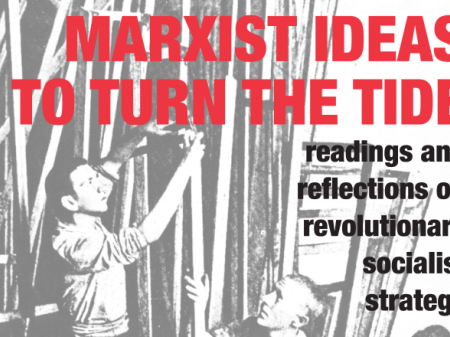 Marxist Ideas To Turn The Tide