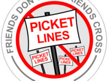 Friends don’t let friends cross picket lines