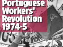 The Portuguese Workers' Revolution 1974-5