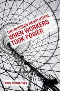 Book Cover "The Russian Revolution: When Workers Took Power" in red text over an image of the inside of industrial installation