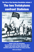 Book Cover "The Fate of the Russian Revolution Volume 2: The Two Trotskyisms Confront Stalinism" in white text on a blue background. Below this, a cartoon depicting Stalin and his followers under the banner "Stalinist Couter Revolution".