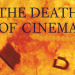 The death of cinema