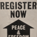 Peace and Freedom Party poster, with the headline “REGISTER NOW”