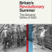 Book cover of Britain's revolutionary summer
