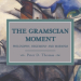 The Gramscian Moment